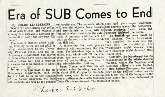 Daily Lobo article from August of 1960 detailing the shift from one Student Union to another, including renovations to the old SUB to better accomodate the Anthropology Department. Source: Center for Southwest Research